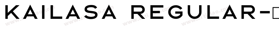 kailasa regular字体转换